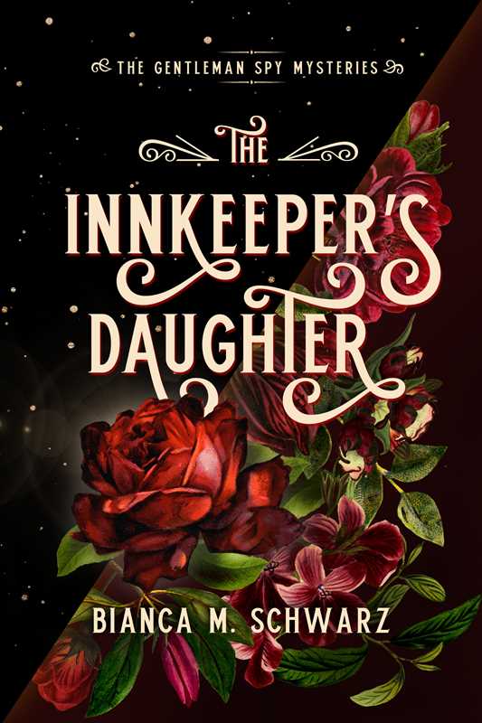 Innkeeper's Daughter by Bianca M. Schwarz: Paperback; 416 pages, English