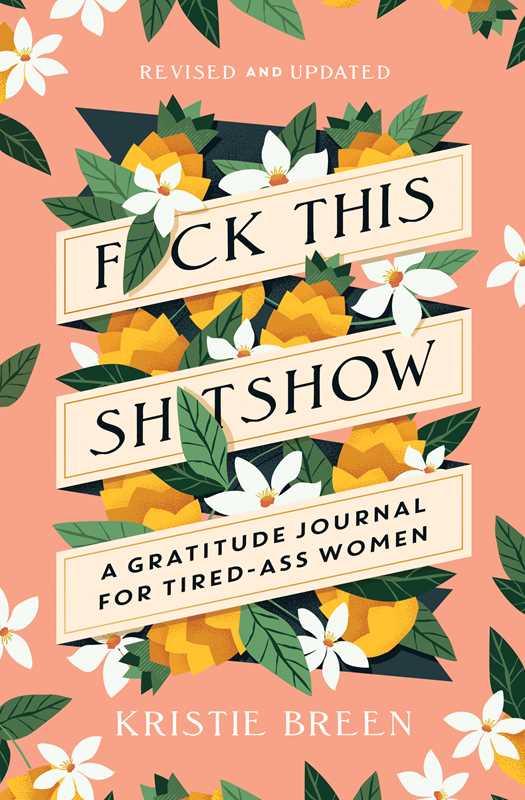Fuck This Shitshow by Kristie Breen: Paperback; 176 pages, English